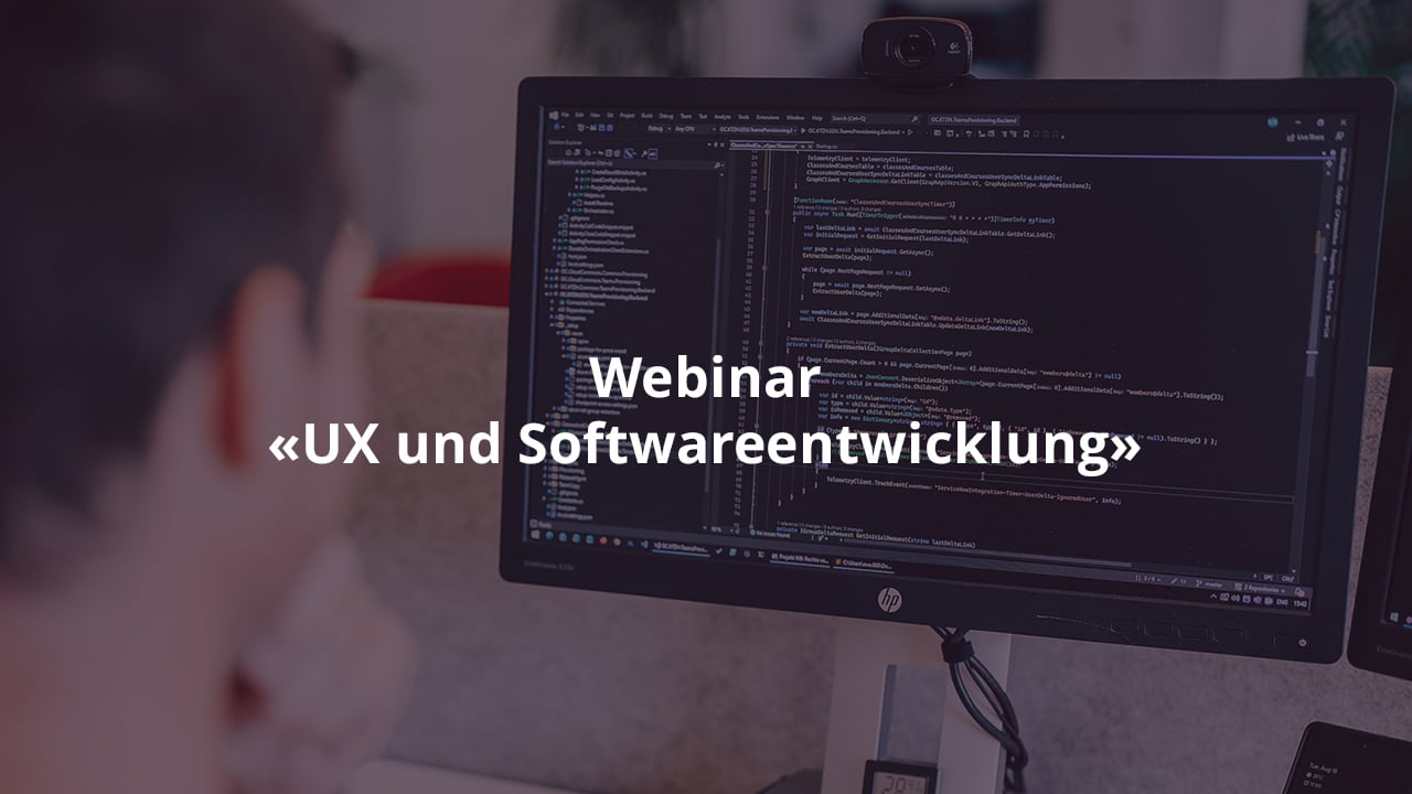 Webinar "UX und Softwareentwicklung - Herausforderungen und Best Practices" 